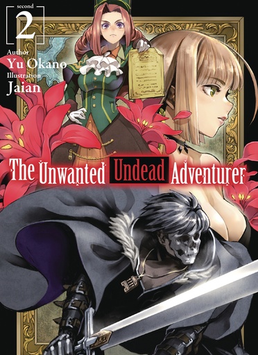UNWANTED UNDEAD ADVENTURER LIGHT NOVEL 02