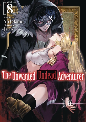 UNWANTED UNDEAD ADVENTURER LIGHT NOVEL 08