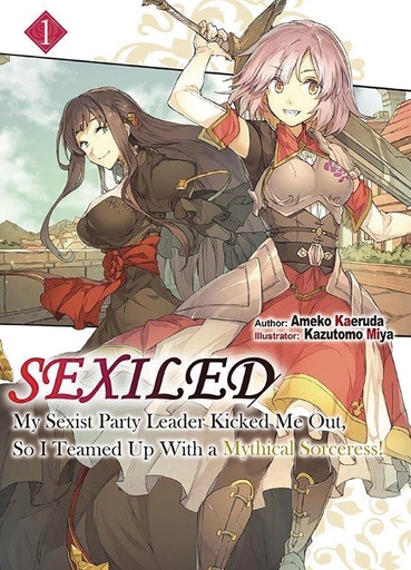 SEXILED MY SEXIST PARTY LEADER KICKED ME OUT LIGHT NOVEL
