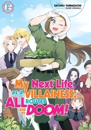 MY NEXT LIFE AS VILLAINESS ALL ROUTES LEAD NOVEL 12
