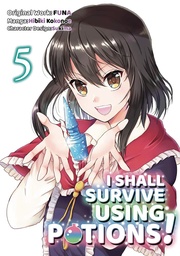 I SHALL SURVIVE USING POTIONS 05