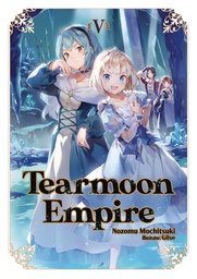 TEARMOON EMPIRE LIGHT NOVEL 05