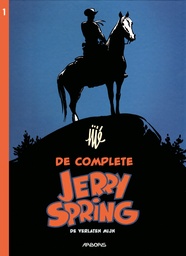 Jerry Spring INTEGRAAL 1 De verlaten mijn