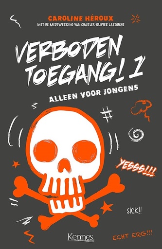 Verboden Toegang 1 Alleen voor jongens (Roman)